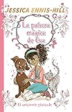 La pulsera mágica de Eva, 1. El unicornio plateado (Castellano - A PARTIR DE 8 AÑOS - PERSONAJES - La pulsera mágica de Eva)